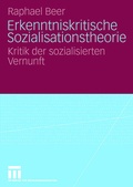 Cover: Erkenntniskritische Sozialisationstheorie - VS Verlag f&uuml;r Sozialwissenschaften