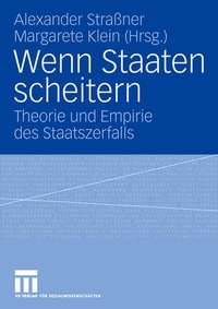 Enlarge image Cover: Wenn Staaten scheitern - VS Verlag für Sozialwissenschaften