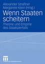 Cover: Wenn Staaten scheitern - VS Verlag für Sozialwissenschaften