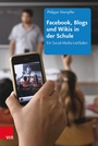 Cover: Facebook, Blogs und Wikis in der Schule - Vandenhoeck & Ruprecht