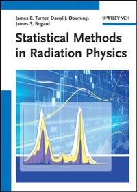 Enlarge image Cover: Statistical Methods in Radiation Physics - Wiley-VCH