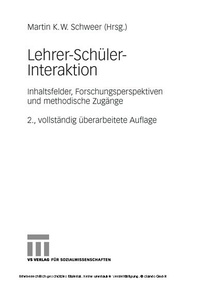 Abbildung von: Lehrer-Schüler-Interaktion - VS Verlag für Sozialwissenschaften