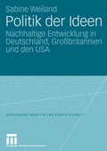 Cover: Politik der Ideen - VS Verlag f&uuml;r Sozialwissenschaften