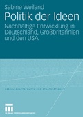 Cover: Politik der Ideen - VS Verlag f&uuml;r Sozialwissenschaften