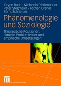Cover: Ph&auml;nomenologie und Soziologie - VS Verlag f&uuml;r Sozialwissenschaften