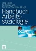 Cover: Handbuch Arbeitssoziologie - VS Verlag f&uuml;r Sozialwissenschaften