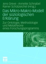 Bild: Das Mikro-Makro-Modell der soziologischen Erklärung - VS Verlag für Sozialwissenschaften
