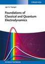 Cover: Foundations of Classical and Quantum Electrodynamics - Wiley-VCH