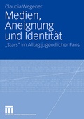 Cover: Medien, Aneignung und Identit&auml;t - VS Verlag f&uuml;r Sozialwissenschaften