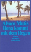 Cover: Ilona kommt mit dem Regen - Suhrkamp