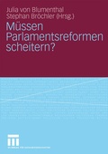 Cover: M&uuml;ssen Parlamentsreformen scheitern? - VS Verlag f&uuml;r Sozialwissenschaften