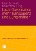 Cover: Local Governance - mehr Transparenz und B&uuml;rgern&auml;he? - VS Verlag f&uuml;r Sozialwissenschaften