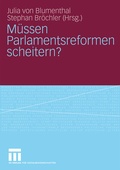 Cover: M&uuml;ssen Parlamentsreformen scheitern? - VS Verlag f&uuml;r Sozialwissenschaften