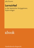 Cover: Lernzirkel zu den lateinischen Konjugationen - Vandenhoeck & Ruprecht