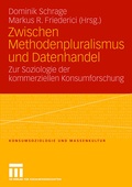 Cover: Zwischen Methodenpluralismus und Datenhandel - VS Verlag f&uuml;r Sozialwissenschaften