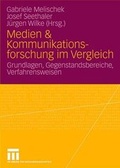 Cover: Medien & Kommunikationsforschung im Vergleich - VS Verlag f&uuml;r Sozialwissenschaften
