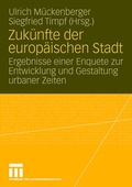 Cover: Zuk&uuml;nfte der europ&auml;ischen Stadt - VS Verlag f&uuml;r Sozialwissenschaften