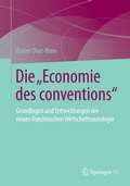 Cover: Die "Economie des conventions" - Springer VS