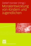 Cover: Moralentwicklung von Kindern und Jugendlichen - VS Verlag f&uuml;r Sozialwissenschaften