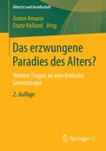 Cover: Das erzwungene Paradies des Alters? - Springer VS