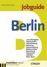 Enlarge image Cover: Jobguide Berlin - Wiley-VCH