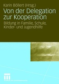 Cover: Von der Delegation zur Kooperation - VS Verlag f&uuml;r Sozialwissenschaften