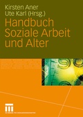 Cover: Handbuch Soziale Arbeit und Alter - VS Verlag f&uuml;r Sozialwissenschaften