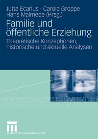 Abbildung von: Familie und öffentliche Erziehung - VS Verlag für Sozialwissenschaften