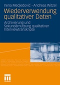 Cover: Wiederverwendung qualitativer Daten - VS Verlag f&uuml;r Sozialwissenschaften