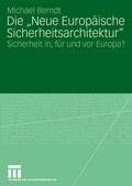 Cover: Die "Neue Europ&auml;ische Sicherheitsarchitektur" - VS Verlag f&uuml;r Sozialwissenschaften