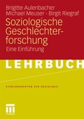 Cover: Soziologische Geschlechterforschung - VS Verlag f&uuml;r Sozialwissenschaften