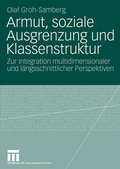 Cover: Armut, soziale Ausgrenzung und Klassenstruktur - VS Verlag f&uuml;r Sozialwissenschaften