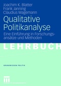 Cover: Qualitative Politikanalyse - VS Verlag f&uuml;r Sozialwissenschaften