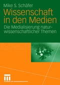 Cover: Wissenschaft in den Medien - VS Verlag f&uuml;r Sozialwissenschaften