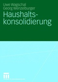 Cover: Haushaltskonsolidierung - VS Verlag f&uuml;r Sozialwissenschaften