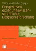 Cover: Perspektiven erziehungswissenschaftlicher Biographieforschung - VS Verlag f&uuml;r Sozialwissenschaften