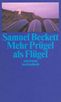 Cover: Mehr Pr&uuml;gel als Fl&uuml;gel - Suhrkamp