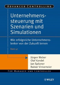 Abbildung von: Unternehmenssteuerung mit Szenarien und Simulationen - Wiley-VCH