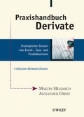 Cover: Praxishandbuch Derivate - Wiley-VCH