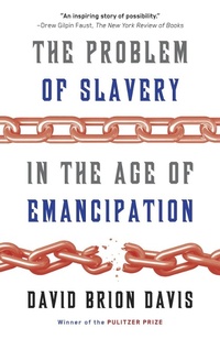 Enlarge image Cover: The Problem of Slavery in the Age of Emancipation - Vintage