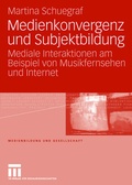 Cover: Medienkonvergenz und Subjektbildung - VS Verlag f&uuml;r Sozialwissenschaften