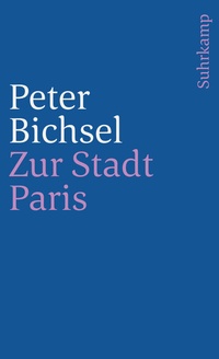 Abbildung von: Zur Stadt Paris - Suhrkamp