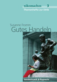 Enlarge image Cover: Gutes Handeln - Vandenhoeck & Ruprecht