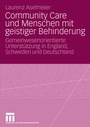 Cover: Community Care und Menschen mit geistiger Behinderung - VS Verlag für Sozialwissenschaften