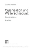 Cover: Organisation und Welterschlie&szlig;ung - VS Verlag f&uuml;r Sozialwissenschaften