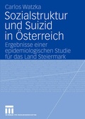 Cover: Sozialstruktur und Suizid in &Ouml;sterreich - VS Verlag f&uuml;r Sozialwissenschaften