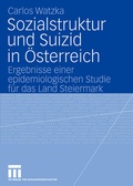 Cover: Sozialstruktur und Suizid in &Ouml;sterreich - VS Verlag f&uuml;r Sozialwissenschaften