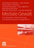 Cover: Mediale Gewalt - VS Verlag f&uuml;r Sozialwissenschaften