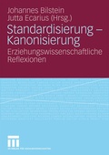 Cover: Standardisierung - Kanonisierung - VS Verlag f&uuml;r Sozialwissenschaften