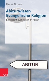 Abbildung von: Abiturwissen Evangelische Religion - Vandenhoeck & Ruprecht